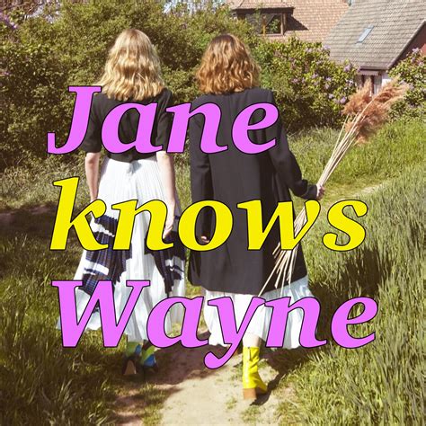 this is jane wayne|jane wayne news.